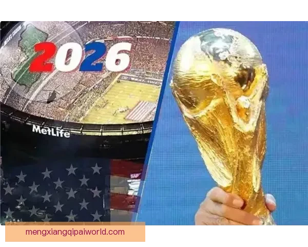 2026世界杯26场比赛或遭高温考验 决赛有可能面临延期